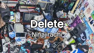 Ninajirachi - Delete (Sub. Español)