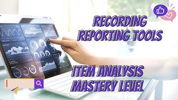 ITEM ANALYSIS MASTERY LEVEL COMPUTATION