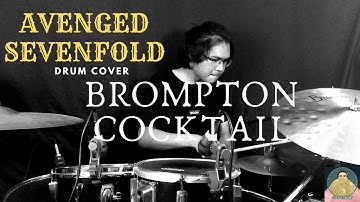 Avenged Sevenfold-Brompton Cocktail (Drum Cover)