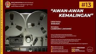 “AWAN-AWAN KEMALINGAN” Lakon Karya SUDADI (Javanese-Language Radio Drama)