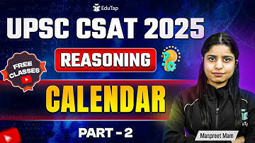 UPSC CSAT Reasoning Free Live Classes 2025 | Calendar Reasoning PYQs and Practice Questions | EduTap