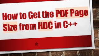 How to Get the PDF Page Size from HDC in C++