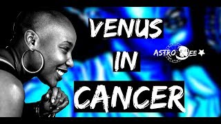Famous Venus Through signs( CANCER only if it FEELS RIGHT!!) with Astro Dee Net Worth