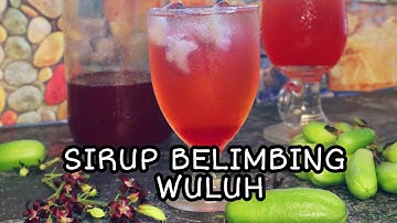 RESEP DAN CARA MEMBUAT SIRUP BELIMBING WULUH | InaKirana Channel
