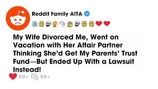 My Wife Divorced Me Went On Vacation With Her Affair Partner Thinking
