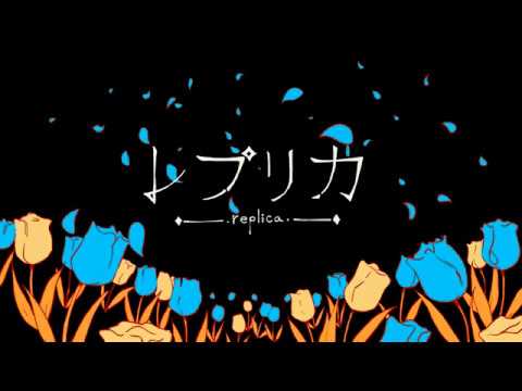 replica (sasakure) - mikazuki hikari +eng sub | レプリカ／カバー、三日月光