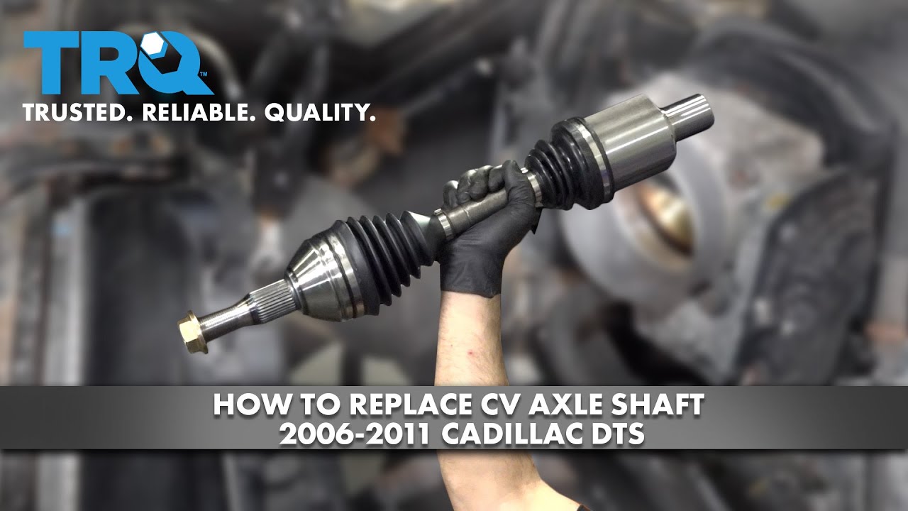 How To Replace CV Axle Shaft 2006-2011 Cadillac DTS - YouTube