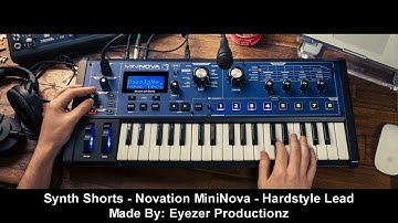 Synth Shorts - Novation MiniNova - Hardstyle Lead