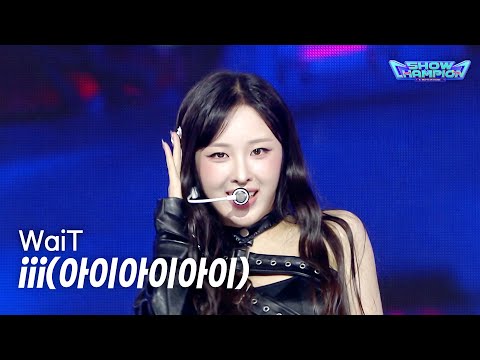 iii - WaiT | Show Champion | EP.611 | 09/09/26