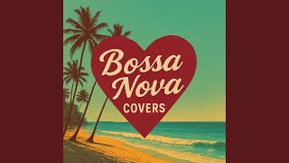 Lost In Love bossa Nova