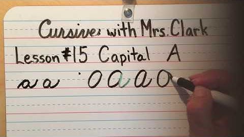 Cursive Lesson #15 Capital A
