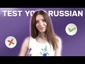 Test your Russian! - Vocabulary &amp; Grammar (A1 level)