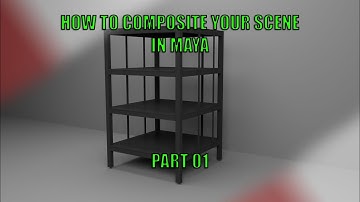 How to composite your scene Maya 01