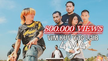 Vim kuv yog laib - 4v4 [nkauj tawm tshiab 2025-2026]