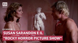 Susan Sarandon e il "Rocky Horror Picture Show" (2005) | Locarno 05 | RSI ARCHIVI