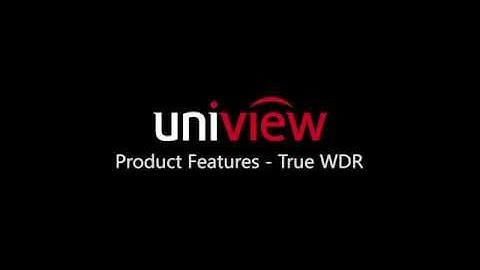 vnetwork: Uniview Product Features True WDR
