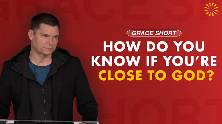 How Do You Know if You’re Close to God? | Andrew Farley
