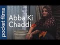 Hindi Drama Short Films Abba Ki Chaddi A Funny Revenge Tale Of A Troubled Witty Housewife 