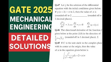 GATE 2025 Mechanical Engineering| Detailed Solutions of DE|Directional Derivative, Contour Integral