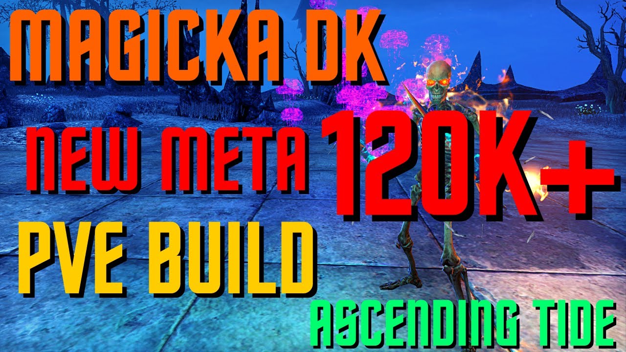 ESO - Magicka Dragonknight PVE Build (120k+) - Ascending Tide