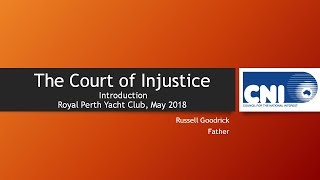 The Court of Injustice Part 1 of 2