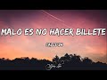 Calle 24 - Malo Es No Hacer Billete (LETRA) 🎵