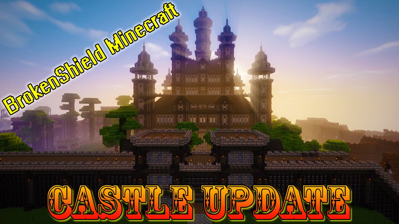 Minecraft Medieval Castle Update 2015 (BrokenShield Server) - YouTube