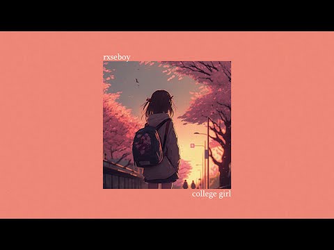 Rxseboy - college girl