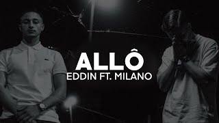 EDDIN x MILANO - ALLÔ (Slowed)