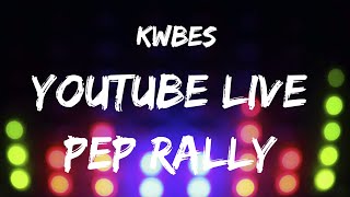 KWBES Pep Rally LIVE