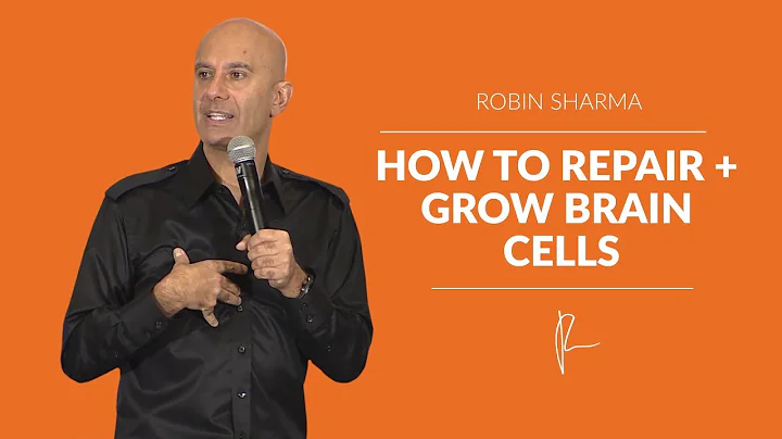 How To Repair + Grow Brain Cells | Robin Sharma