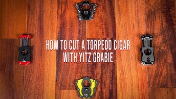 How To Cut a Torpedo Cigar with Yitz Grabie