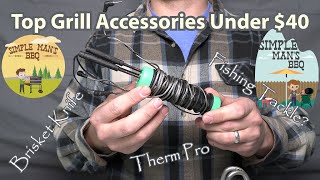 The Best Grilling Accessories For Under $40! by Simple Man’s BBQ 495 views 3 years ago 6 minutes, 19 seconds