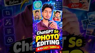 ChatGPT Se Photo Editing Kaise Kare? AI Photo Editing Tutorial