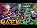 SAVAGE!! Martis Shutdown All The Enemies!! - Top 1 Global Martis by ᴠᴇᴄᴛᴏʀ - MLBB