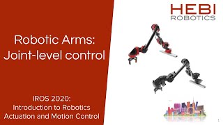 8. Robotic Arms - Joint Level Control (IROS 2020 Tutorial Series)