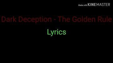 Dark Deception - The Golden Rule Lyrics