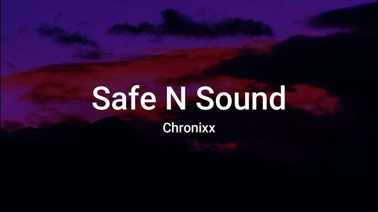 Chronixx Safe N Sound (Lyrics) YouTube