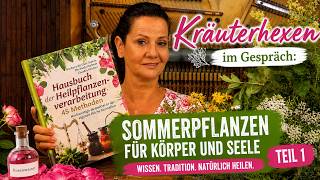 Von Lavendel bis Johanniskraut: Die Kraft der Sommerpflanzen
