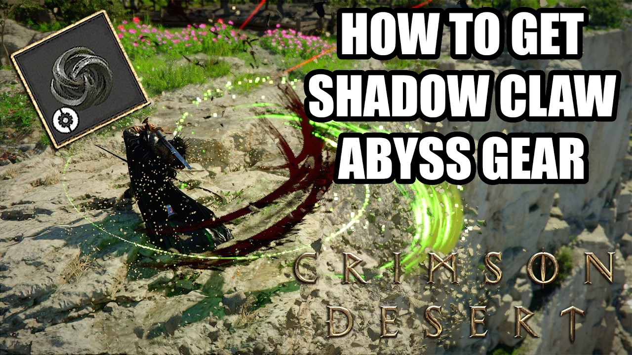 AMAZING ABYSS GEAR in CRIMSON DESERT | HOW TO GET SHADOW CLAW ABYSS ...