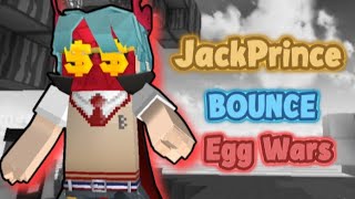 JackPrince-BOUNCE Montagem Egg Wars-BG