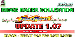 ⚠️RIDGE RACER COLLECTION 1.0.7 / GTX 1080⚠️GAMEPLAY (NAMCO SYSTEM 22 ) / RAVE RACER SELECT CAR ADDED