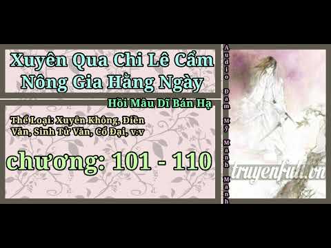 Video Xuyên Qua Chi Lê Cẩm Nông Gia Hằng Ngày | Đam Mỹ,... - youtube