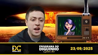 [ARQUIVO] Programa do Diguinho   -  23/09/2025 #2