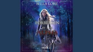 Chapter 83 - Forbidden by the Alpha (Book Two)