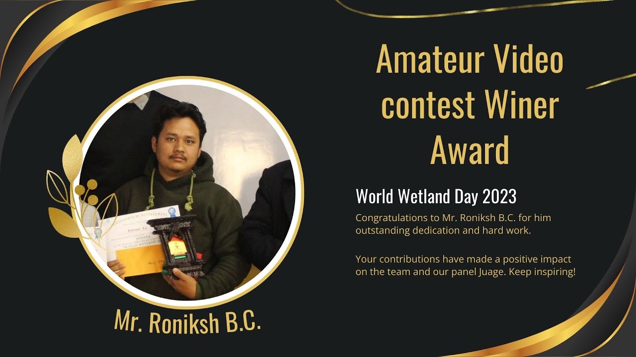 Amateur Video Competition Winner 2023 || World Wetland Day 14th Feb 2023