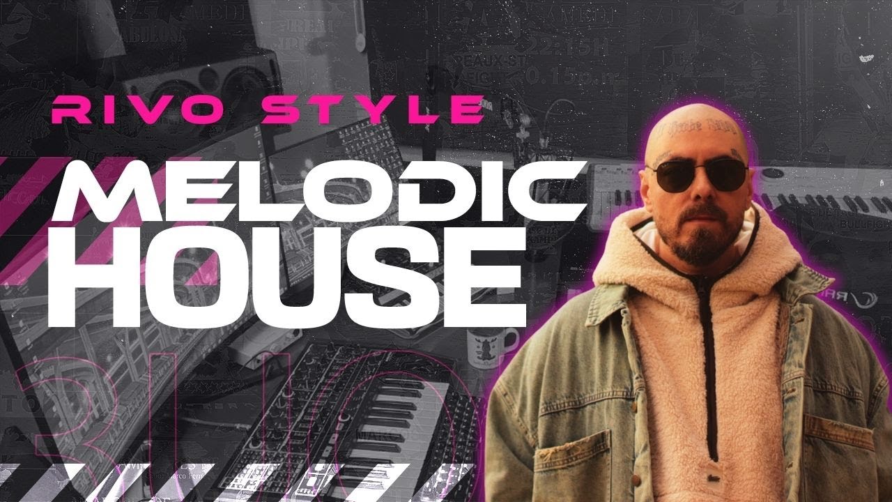 Rivo Tarzı Melodic House Nasıl Yapılır? | Ableton Prodüksiyon Rehberi #ableton #melodichouse