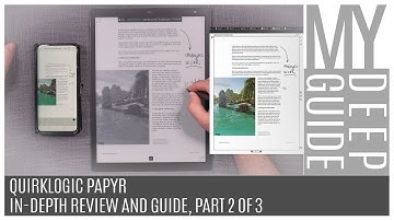 Quirklogic Papyr: In-Depth Review And Guide, Part 2 of 3