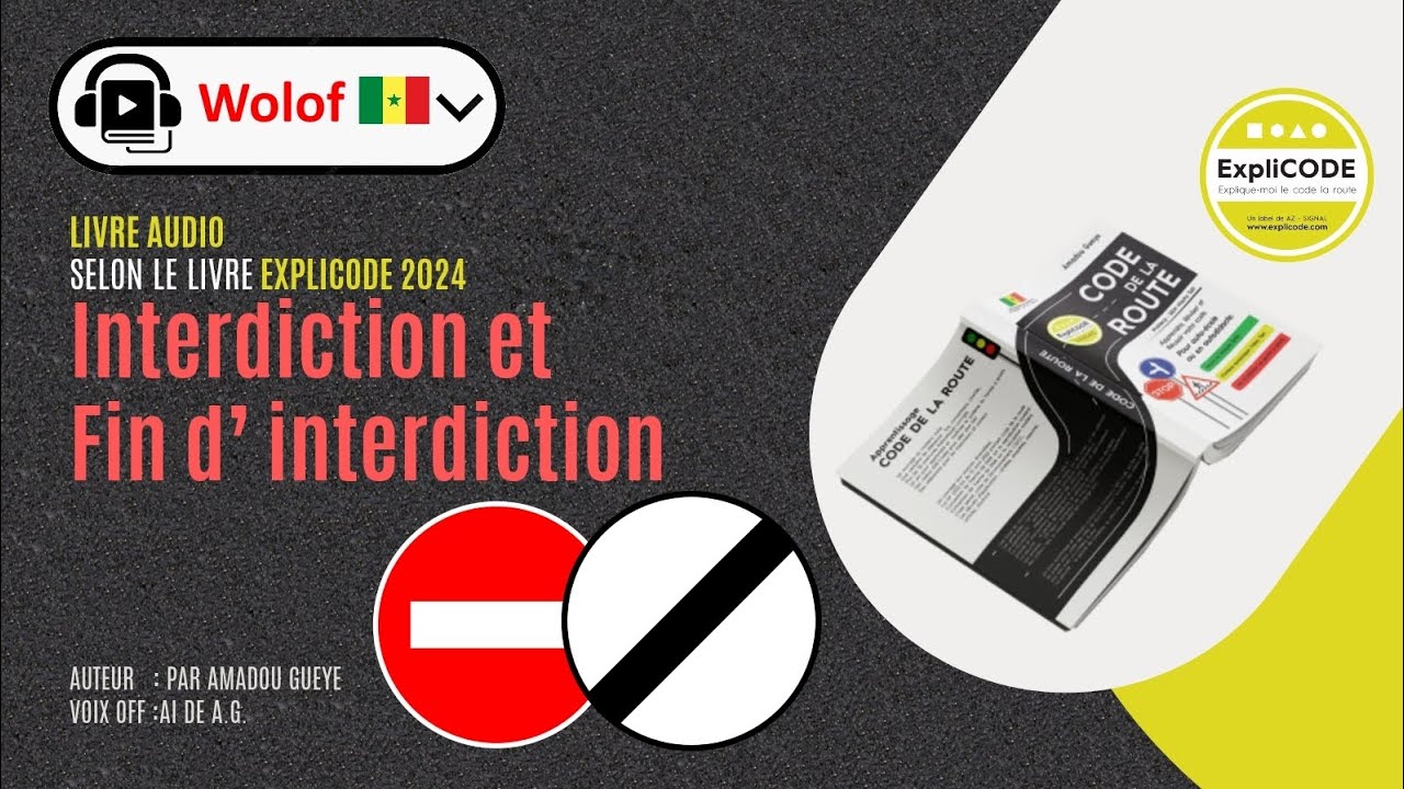 Wolof complet, Les panneaux d'interdiction, explicode