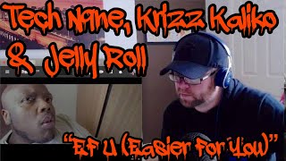 Tech N9ne - EF U (Easier For You) Ft. Krizz Kaliko & Jelly Roll - Official Music Video (Reaction)